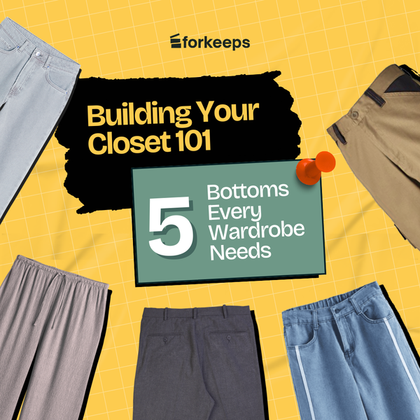 Building Your Closet 101: 5 Bottoms Every Wardrobe Needs